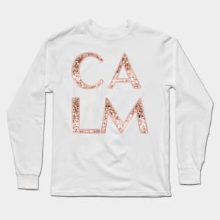 Calm - rose gold glitter Long Sleeve T-Shirt